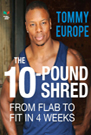 The 10-Pound Shred